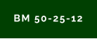BM 50-25-12